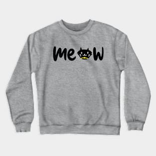 MEOW Crewneck Sweatshirt